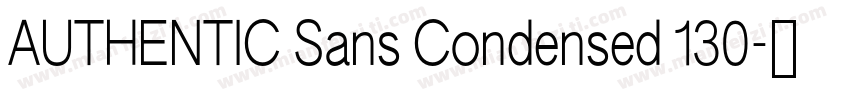 AUTHENTIC Sans Condensed 130字体转换
